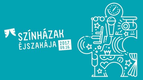 Színházak Éjszakája 2017 - Jurányi Ház