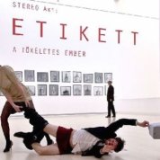 Etikett, avagy A tökéletes ember természetfilm egy beszélő szobában Etikett, avagy A tökéletes ember természetfilm egy beszélő szobában